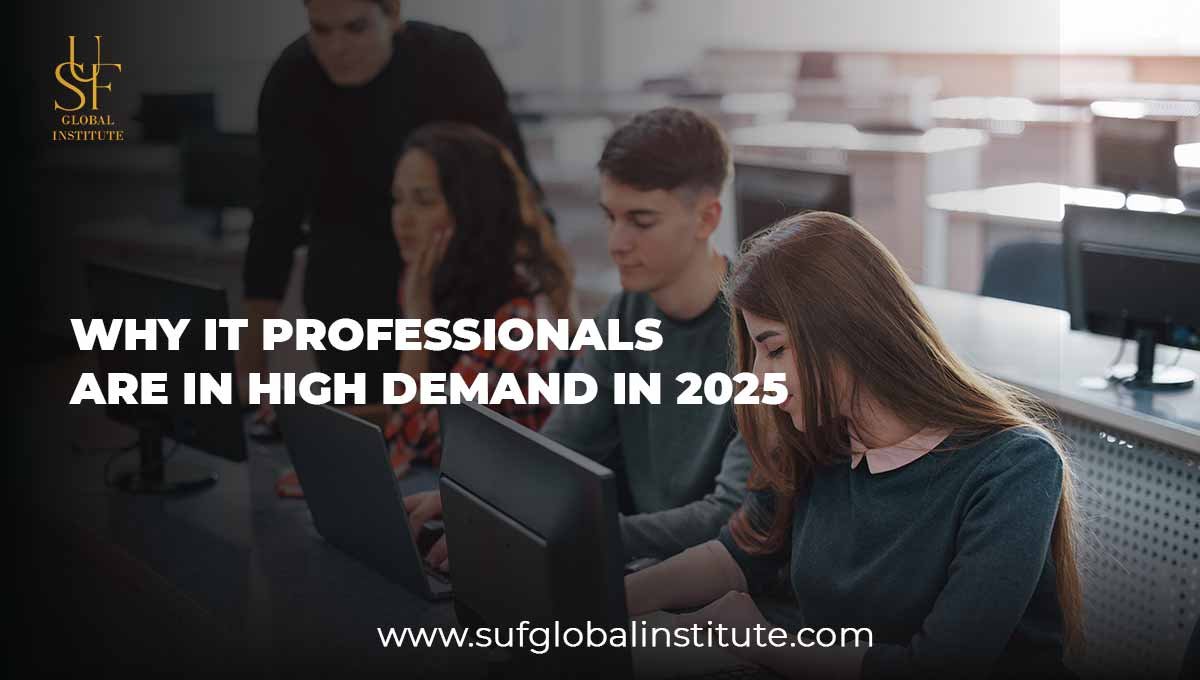 Why IT Professionals are in High Demand in 2025