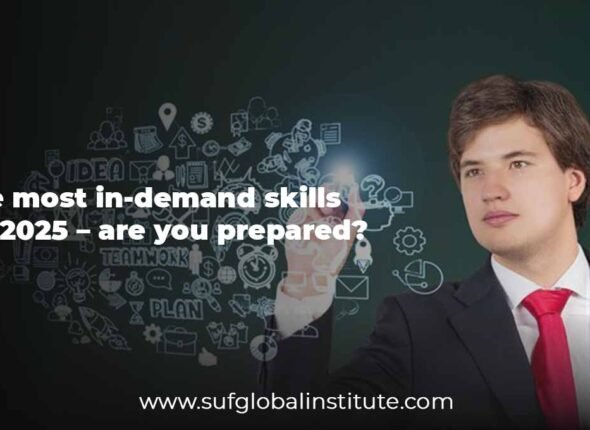 The Most In-Demand Skills for 2025 – Are You Prepared