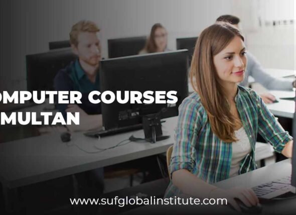 Computer Courses in Multan – Best IT Training Institutes