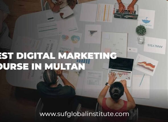 Digital Marketing Course in Multan: Learn, Grow & Succeed