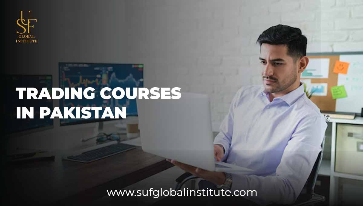 Trading Courses in Pakistan - Learn & Succeed in Markets