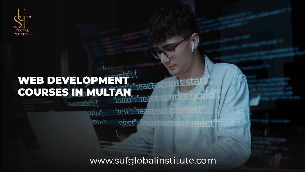 Web Development Courses in Multan Learn & Grow Today